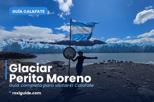 Read more about the article El Calafate: cómo organizar una semana de glaciares y paisajes que no vas a olvidar